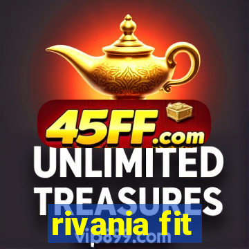 rivania fit